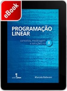 Programação linear: conceitos, modelagem e soluções no R