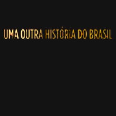 Coleção Uma outra história do Brasil